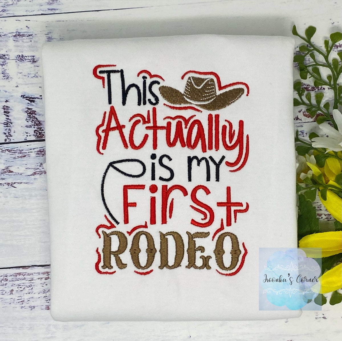 Girl embroidered shirt This is not my first rodeo, Cowgirl rodeo tee.