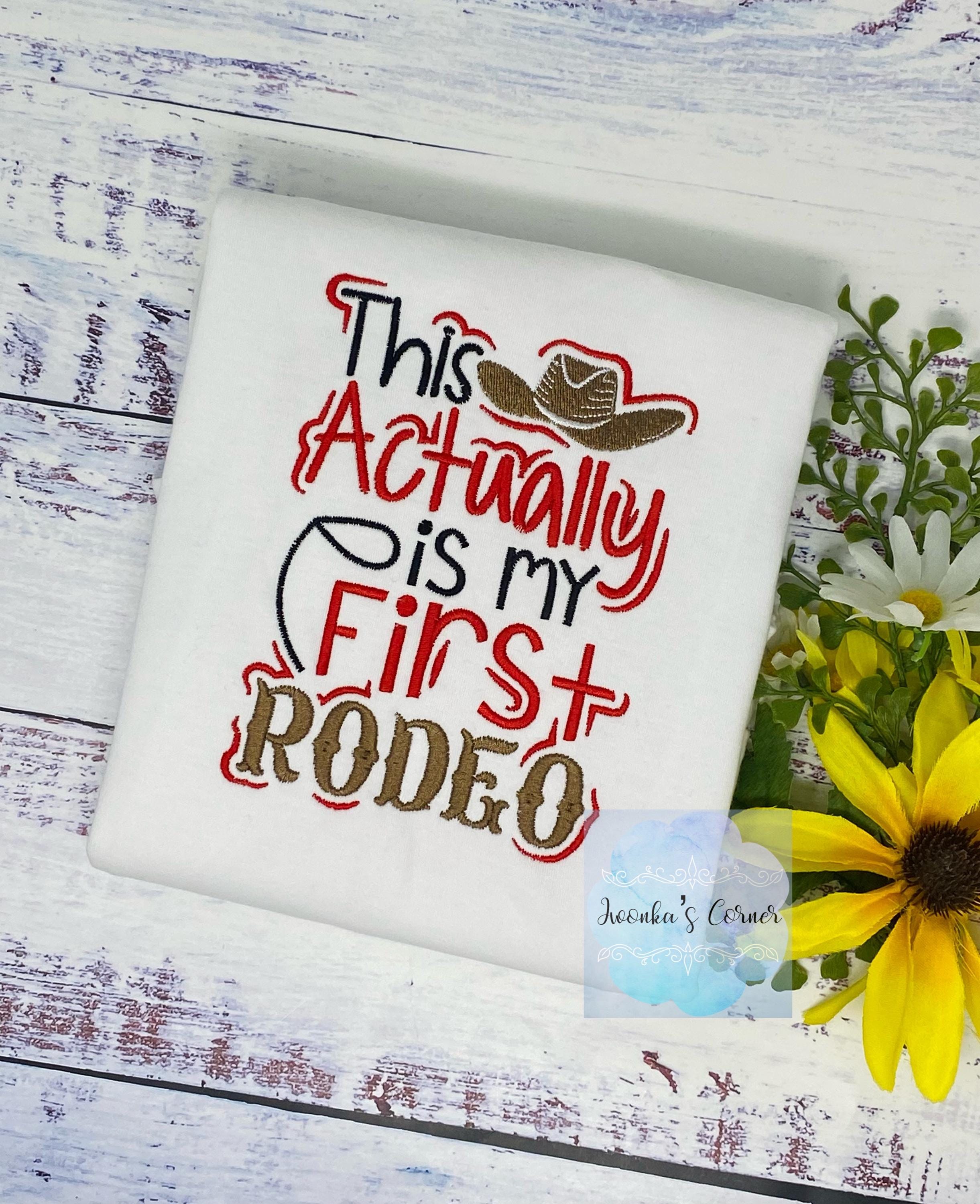 Girl embroidered shirt This is not my first rodeo, Cowgirl rodeo tee.