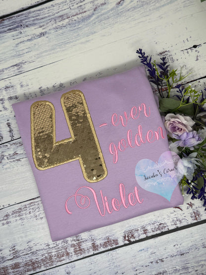 Girl 4th Birthday gold sequined shirt, Four-ever golden Embroidery shirt, Custom Shirt for a Toddler, Gold number applique