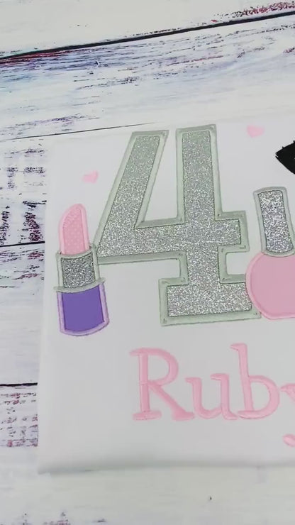 Girl 4th Shirt with Make up, Outfit, Nail Polish, Birthday Shirt, Silver Birthday Number,  Lipstick,  Brush, Make up Birthday Party, Any age